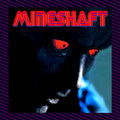 Mineshaft