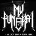 Harder Than This Life