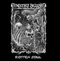 ROTTEN SOUL