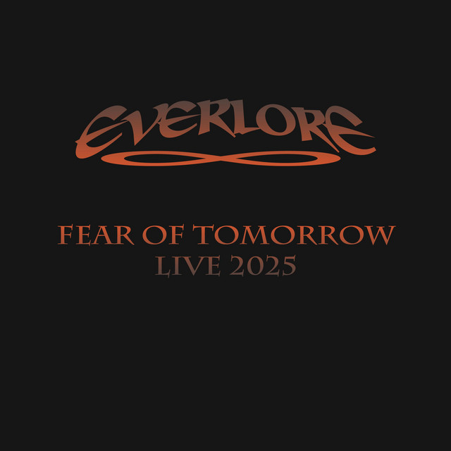 Fear of Tomorrow (Live 2025)