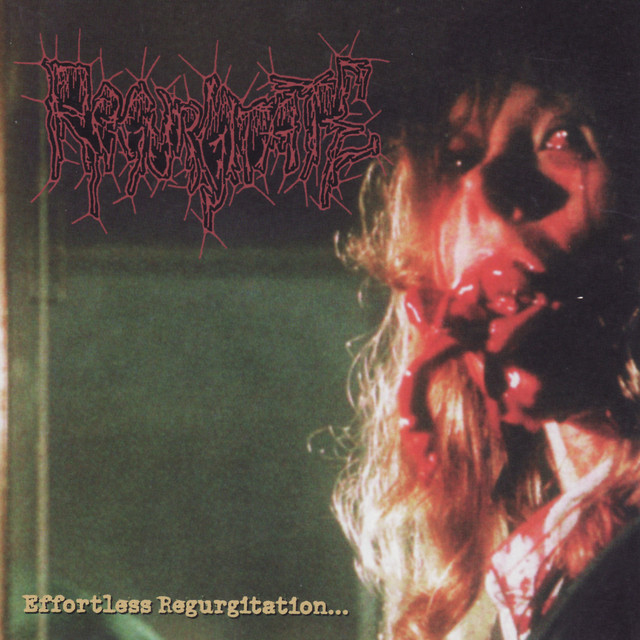 Effortless Regurgitation...The Torture Sessions