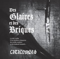 Des Glaires et des Briques