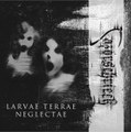 Larvae Terrae Neglectae