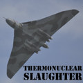 Thermonuclear Slaughter (Demo)