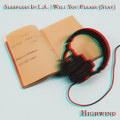 Sleepless in L.A / Will You Please (Stay)