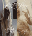 Better Days (2026 Remastered Reworked version)