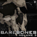 Bare Bones Vol.3