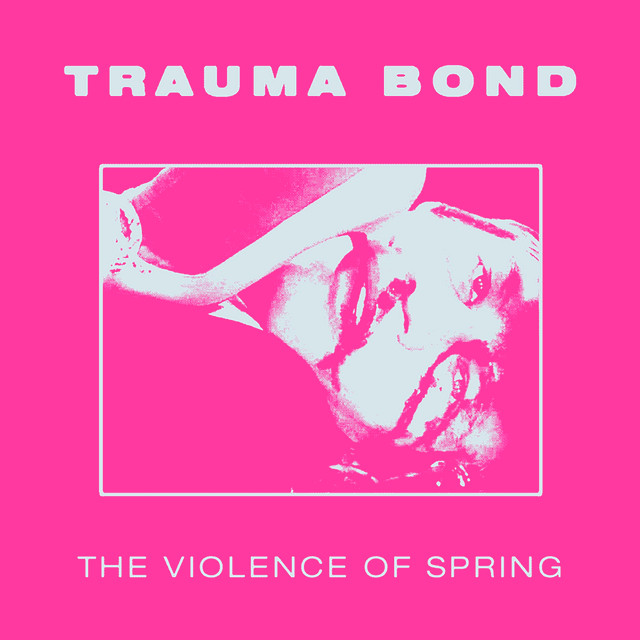 The Violence of Spring