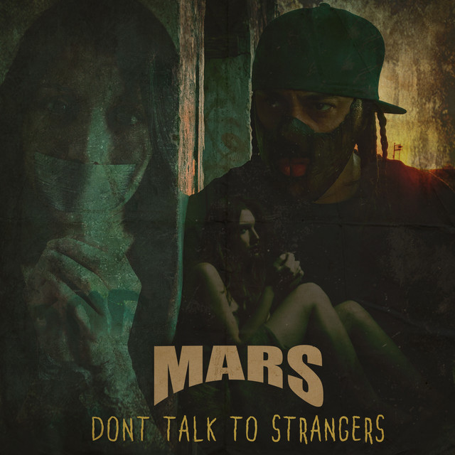 Don't Talk To Strangers