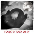 Follow and Obey