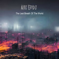 The Last Breath Of The World Ep 2025