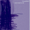 Come Back To Life