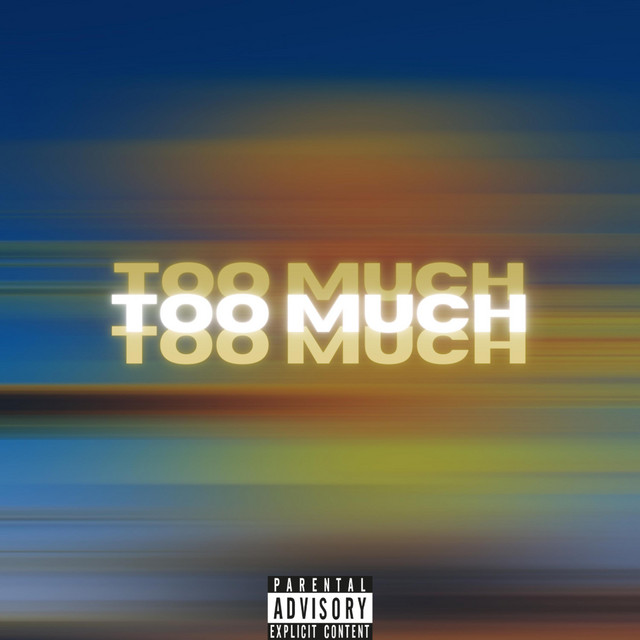 Too Much
