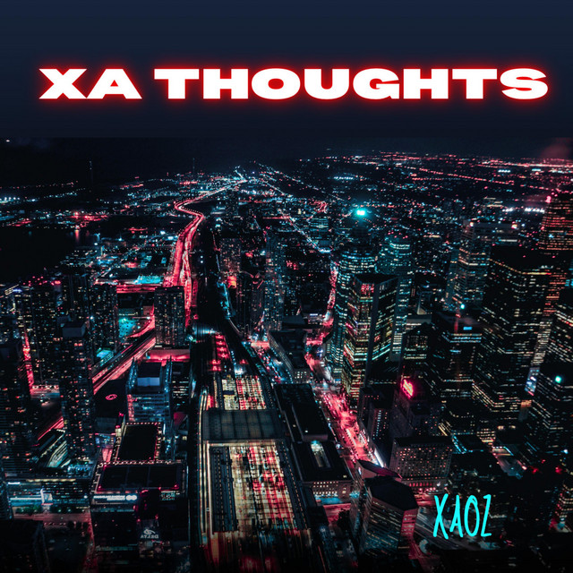 XA THOUGHTS