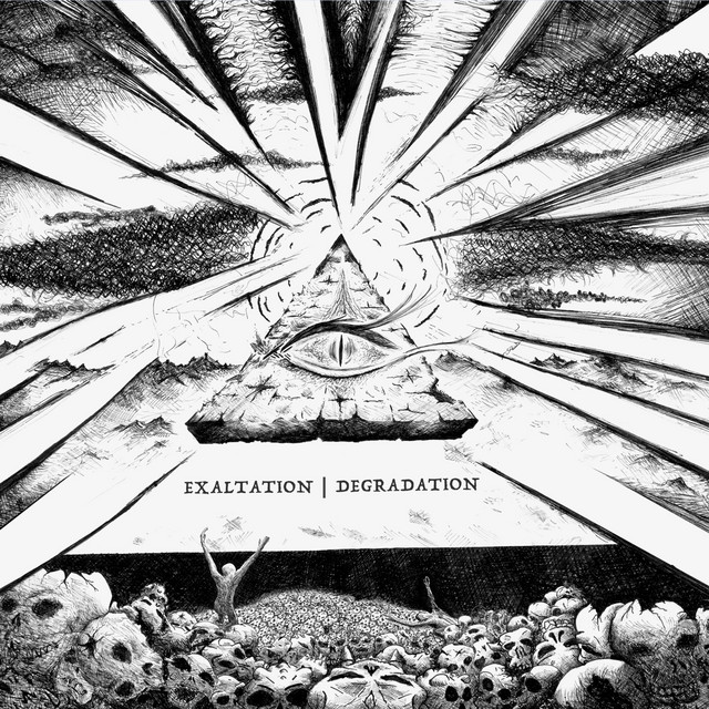 Exaltation | Degradation