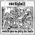 World Has No Pity For Fools