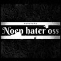 Noen hater oss