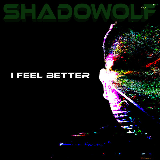 I Feel Better