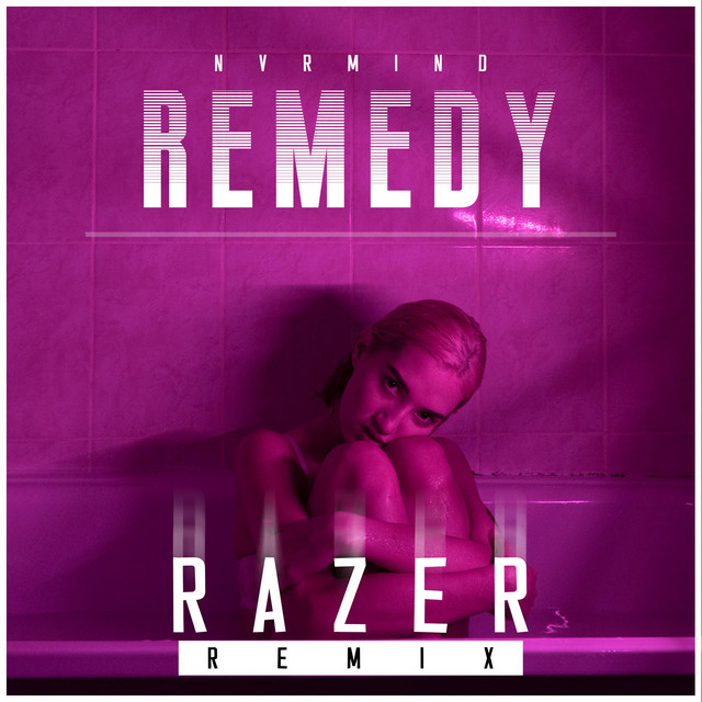 Remedy (Razer Remix)