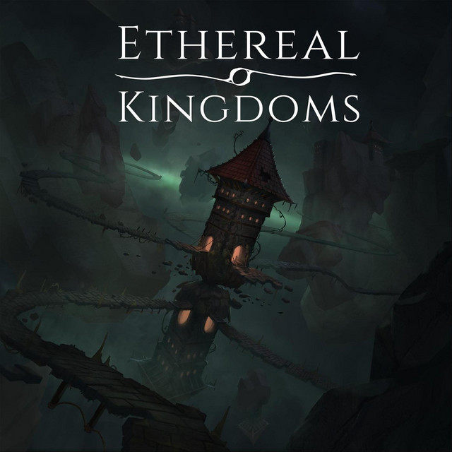 Ethereal Kingdoms
