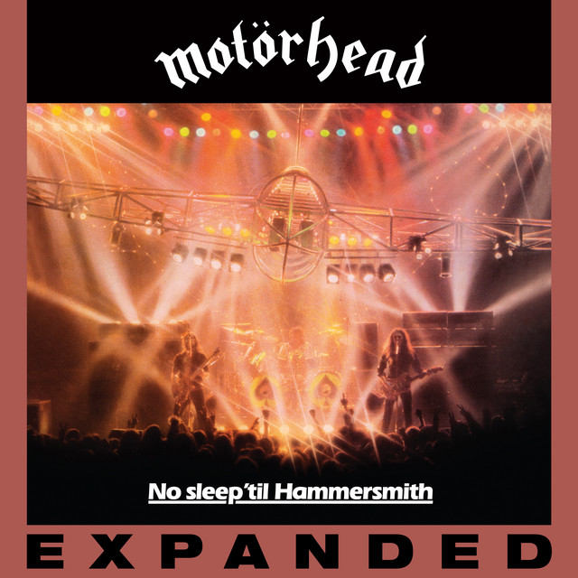 No Sleep 'Til Hammersmith (Live - Expanded Edition)
