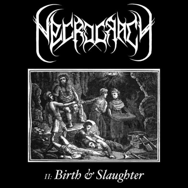 II: Birth & Slaughter