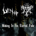 Waking In An Eternal Fade (2-Split)