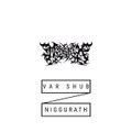 Var-Shub-Niggurath (single)