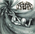07 Not Civilized, Yet
