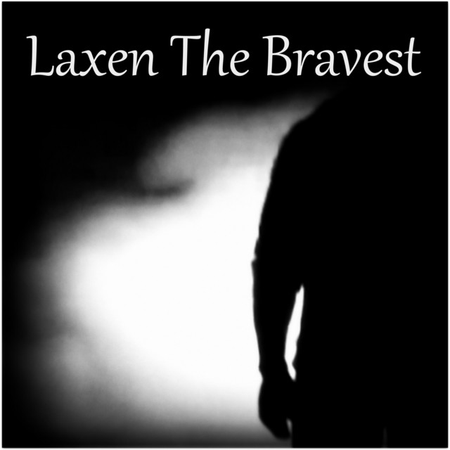 Laxen the Bravest