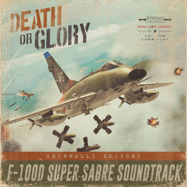 Death or Glory (DCS F-100D Super Sabre Original Soundtrack)