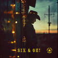 Six and Oh!