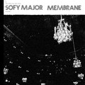 Split record Lp Membrane / Sofy Major