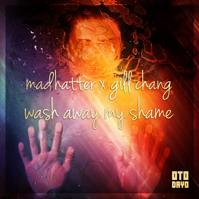 Wash Away My Shame (feat. Gill Chang)
