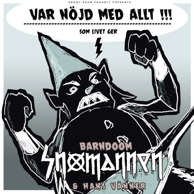 Var nöjd med allt - som livet ger