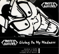 Living in My Madness