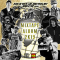 KING OF BUCK Ⅹ MIXTAPE ALBUM 2K19