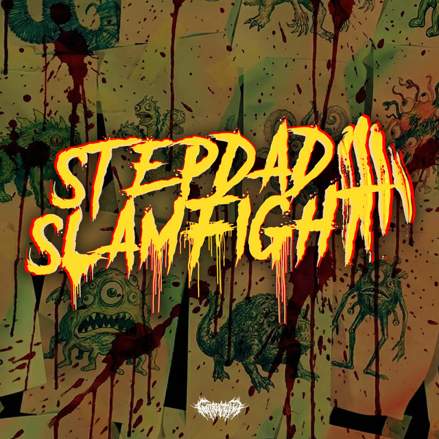 Stepdad Slamfight
