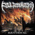 Foul Body Autopsy - Burn Them All