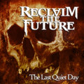 The Last Quiet Day