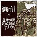 SPLIT ALBUM: Wheelfall + A Very Old Ghost Behind the Farm