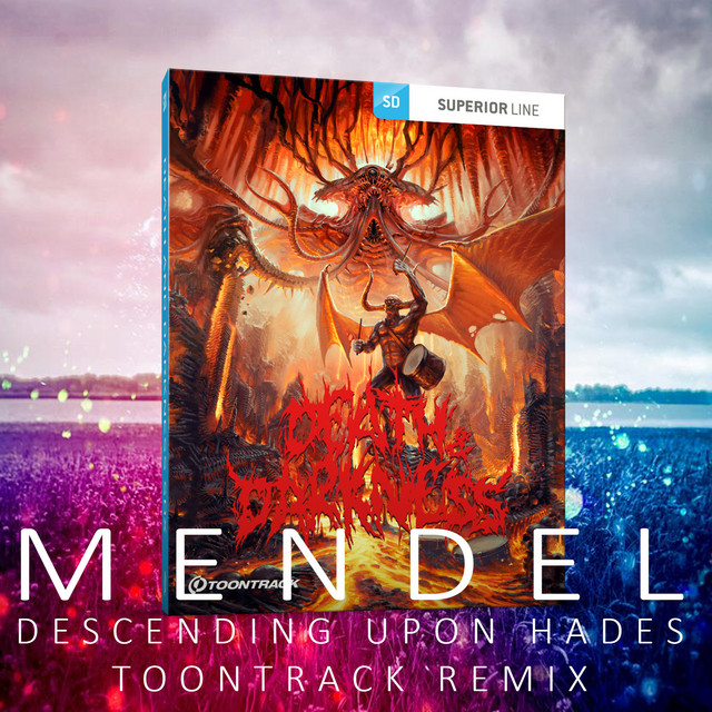 Descending Upon Hades [Toontrack Remix]