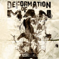 Deformation of Man