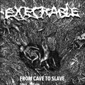 From Cave To Slave