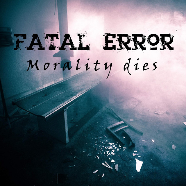 Morality Dies