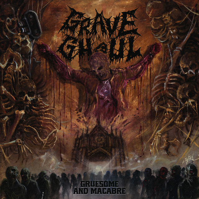 Gruesome and Macabre