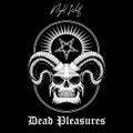 DEAD PLEASURES