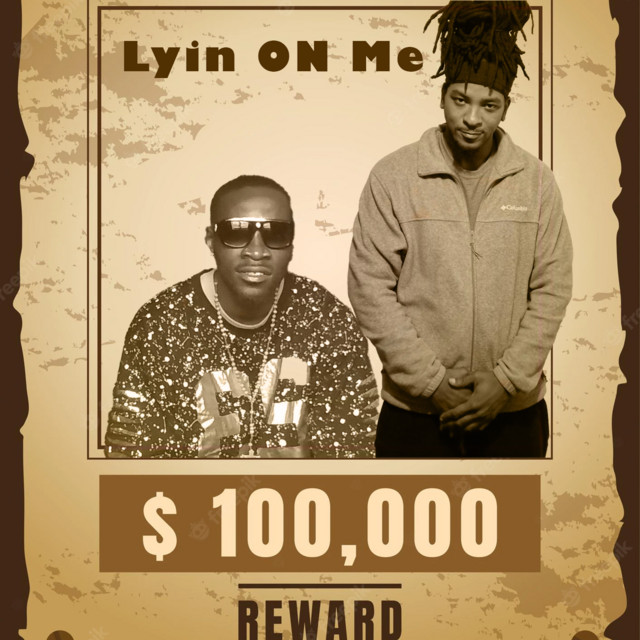 Lyin on Me