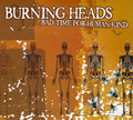 Bad Time For Human Kind