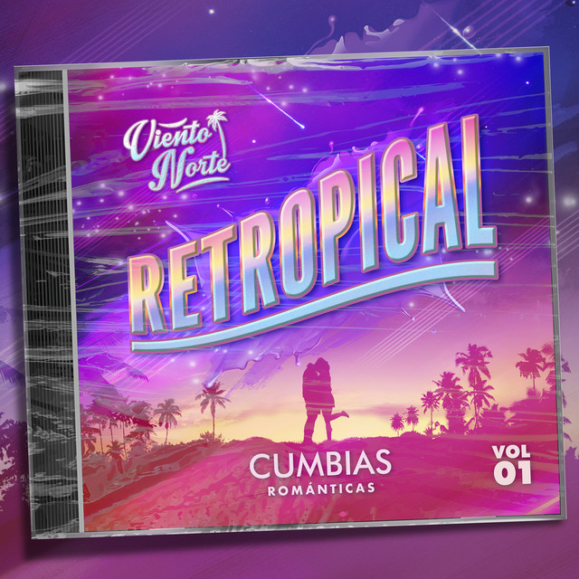 Retropical: Cumbias romanticas, Vol. 01